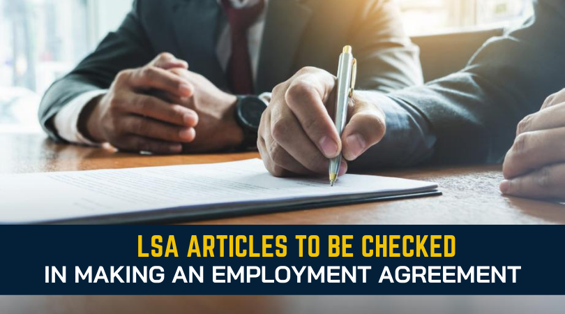 LSA Articles To Be Checked in Making an Employment Agreement